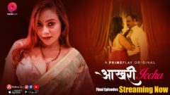 Aakhri Iccha S01E10 2023 Hindi Hot Web Series – PrimePlay