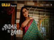 Andar Ki Baat – Part 2 Episode 8