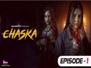 CHASKA Episode 1