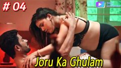 Joru Ka Ghulam 2023 Digimovieplex Originals Hot Web Series Episode 04