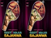 Seeti Maar Sajanwa Episode 2